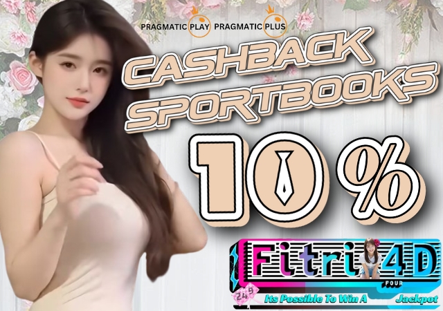 Fitri4D Cashback Sportbooks 10%